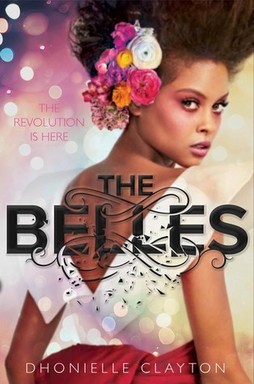 The Belles by Dhonielle Clayton